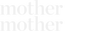 Mother Mother green logo